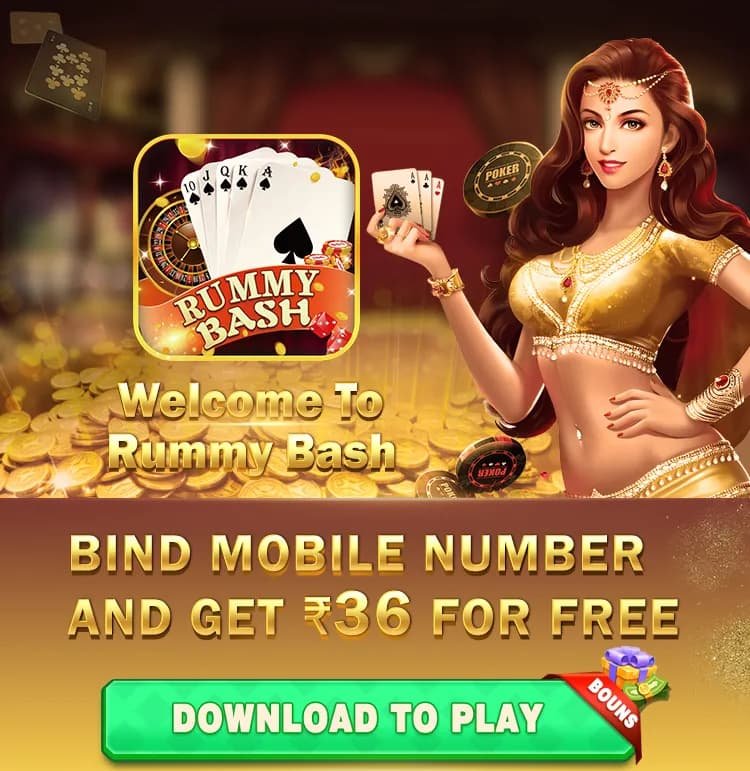 Rummy Bash APK Download & Get 36 Bonus Free